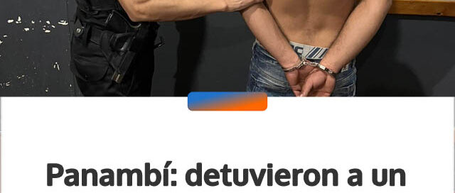Panambí: detuvieron a un hombre por amenazas y resistencia a la autoridad